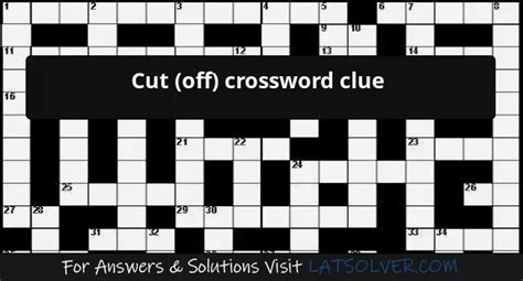 crossword clue cut off|Clue: Cut off